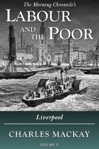 Labour and the Poor Volume X - Liverpool eBook Cover