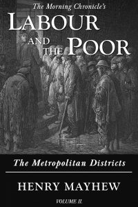 Labour and the Poor Volume II - The Metropolitan Districts eBook Cover