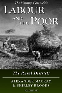 Labour and the Poor Volume VII - The Rural Districts eBook Cover